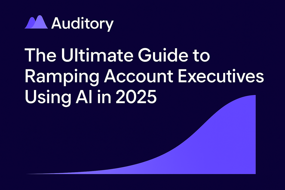The Ultimate Guide to Ramping Account Executives Using AI in 2025